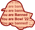 Bannedbowl22.png